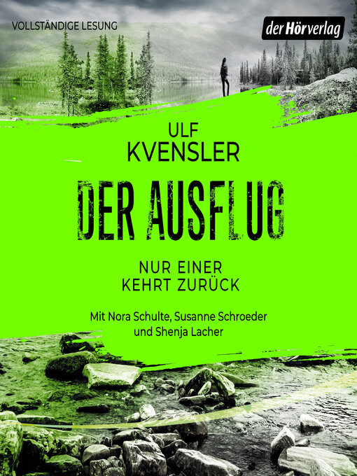 Title details for Der Ausflug--Nur einer kehrt zurück by Ulf Kvensler - Wait list